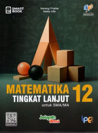 Smart Book Matematika Tingkat Lanjut untuk SMA/MA 12