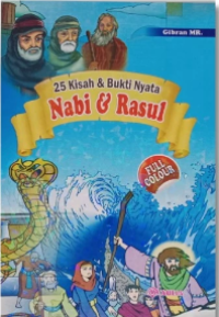 25 Kisah & Bukti Nyata Nabi & Rasul