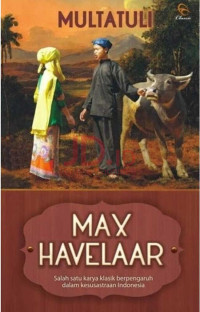 Max Havelaar, Kisah yang Membunuh Kolonialisme