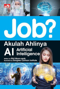 Job? Akulah Ahlinya AI Artificial Intelligence