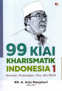 99 Kiai Kharismatik Indonesia 1