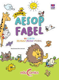 Komik Fabel Aesop,88 Cerita Dengan Pesan Moral