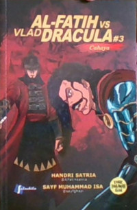 Al-Fatih vs Vlad Dracula #3 ; Cahaya