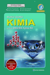 Buku Guru Kimia Untuk SMA/MA Kelas XII: Peminatan Matematika dan Ilmu-Ilmu Alam 2016
