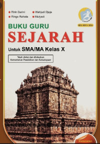 Buku Guru Sejarah Untuk SMA/MA Kelas X : Peminatan Ilmu-Ilmu Sosial 2016