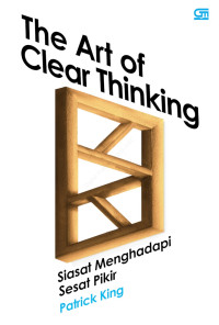 The Art of Clear Thinking, Siasat Menghadapi Sesat Pikir