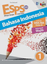 ESPS Erlangga Straight Point Series & Simple Modern Bahasa Indonesia 1: Untuk SMA/MA Kelas X