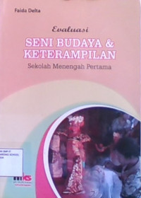 Evaluasi Seni Budaya & Keterampilan Sekolah Menengah Pertama