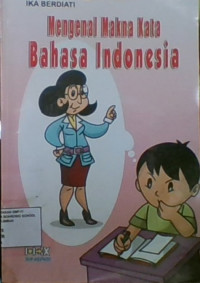 Mengenal Makna Kata Bahasa Idonesia