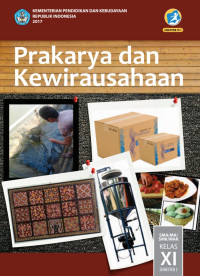 Prakarya dan Kewirausahaan : SMA/MA/SMK/MAK Kelas XI Semester 2 2017