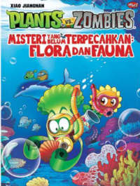 Plants VS Zombies: Flora dan Fauna