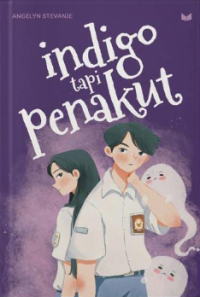 Indigo Tapi Penakut