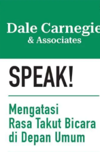 Speak: Mengatasi Rasa Takut Bicara Di depan Umum