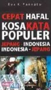 Cepat Hafal Kosakata Populer Jepang-Indonesia