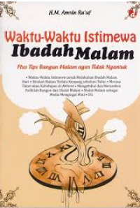 Waktu-waktu Istimewa Ibadah Malam