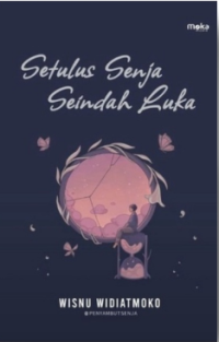 Setulus Senja Seindah Luka