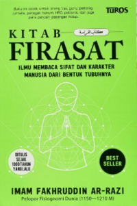 Kitab Firasat: Ilmu Membaca Sifat Dan Karakter Manusia Dari Bentuk Tubuh