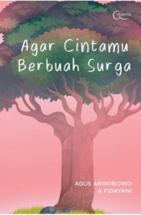 Agar cintamu Berbuah Surga