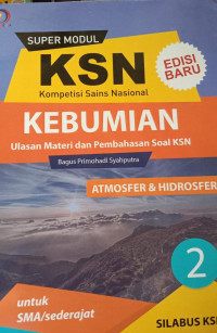 Super Modul KSN Kebumian 2 ; Atmosfer & Hidrosfer untuk SMA sederajat