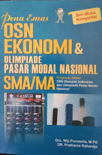 Pena Emas OSN Ekonomi & Olimpiade Pasar Modal Nasional SMA/MA