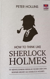 How To Think Like Sherlock Holmes