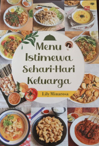 Menu Istimewa Sehari-Hari Keluarga