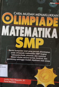 Cara Mudah Menaklukan Olimpiade Matematika SMP