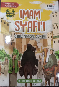 Imam Syafi'i Sang Penegak Sunnah