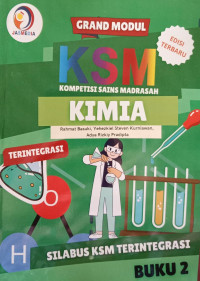 Grand Modul KSM Kompetisi Sains Madrasah Kimia Terintegrasi; Buku 2