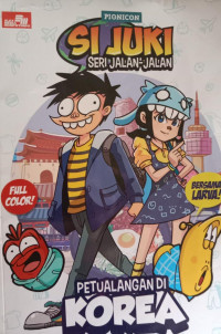Si Juki Seri Jalan-Jalan; Petualangan Korea