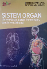 Sistem Organ ( Sistem Gerak, Sistem Pencernaan, dan Sistem Sirkulasi)