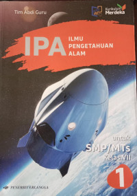 IPA Ilmu Pengetahuan Alam untuk SMP/MTs Kelas VII