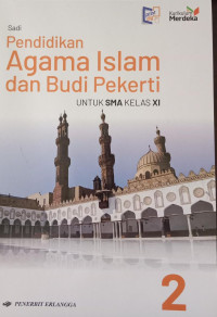Pendidikan Agama Islam dan Budi Pekerti untuk SMA kelas XI