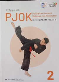 PJOK Pendidikan Jasmani, Olahraga, dan Kesehatan untuk SMA/MA Kelas XI