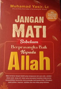 Jangan Mati sebelum Berprasangka Baik Kepada Allah
