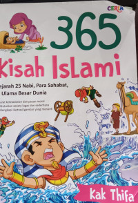 365 Kisah Islami, Sejarah 25 Nabi, Para Sahabat, & Ulama Besar Dunia