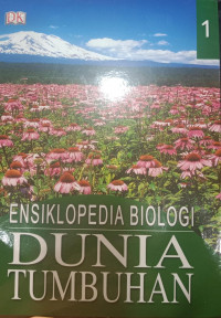 Ensiklopedia Biologi Dunia Tumbuhan 1