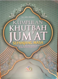 Kumpulan khutbah Jum'at Sepanjang Masa