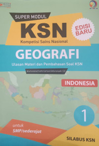 KSN Geografi 1 untik SMP/Sederajat : Indonesia