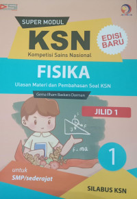 KSN Fisika  untuk SMP/Sederajat Jilid 1