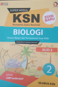 KSN Biologi untuk SMP/Sederajat Jilid 2