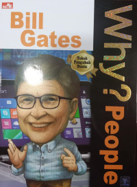 WHY? People; Bill gates Tokoh Pengubah Dunia