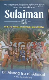 Sulaiman; Kisah Sang Maharaja Dunia Penguasa Segala Makhluk