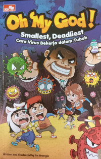 Oh My God! Smallest, Deadliest; Cara Virus Bekerja dalam Tubuh