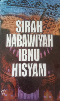 Sirah Nabawiyah Ibnu Hisyam Jilid 1