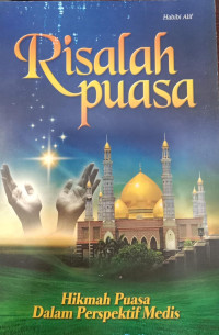 Risalah Puasa, Hikmah Puasa Dalam Perspektif Medis