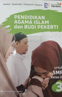 Pendidikan Agama Islam dan Budi Pekerti untuk SMP Kelas IX