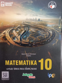Matematika 10 untuk SMA / MA/SMK / MAK