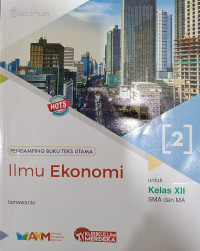 Ilmu Ekonomi 2 untuk Kelas XII SMA dan MA