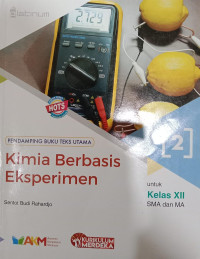 Kimia Berbasis Eksperimen 2 untuk Kelas XII SMA dan MA